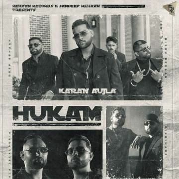 Download Hukam Lyrics Karan Aujla mp3 song, Hukam Lyrics Karan Aujla full album download