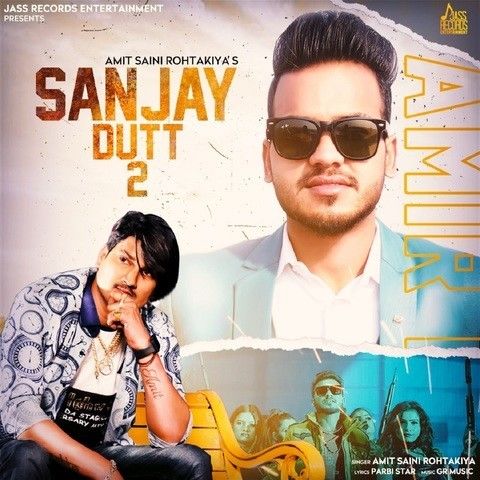 Download Sanjay Dutt 2 Amit Saini Rohtakiyaa mp3 song, Sanjay Dutt 2 Amit Saini Rohtakiyaa full album download