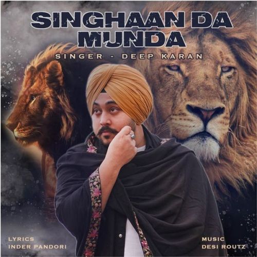 Download Singhaan Da Munda Deep Karan mp3 song, Singhaan Da Munda Deep Karan full album download