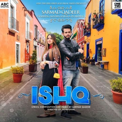 Download Ishq Sarmad Qadeer mp3 song, Ishq Sarmad Qadeer full album download