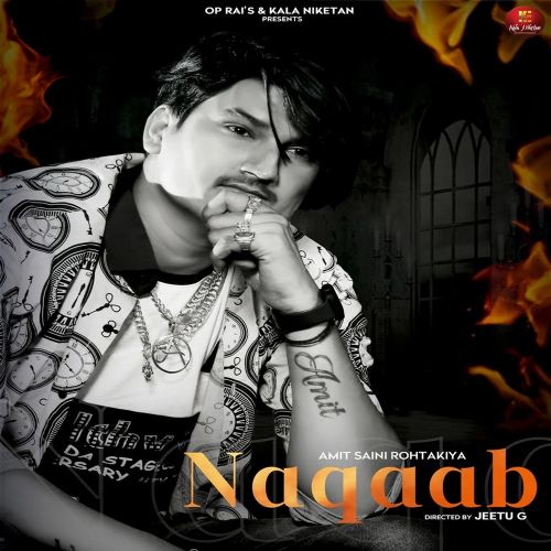 Download Naqaab Amit Saini Rohtakiyaa mp3 song, Naqaab Amit Saini Rohtakiyaa full album download
