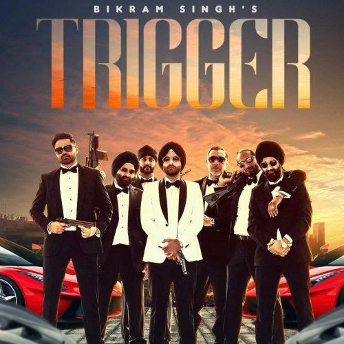Download Trigger Bikram Singh mp3 song, Trigger Bikram Singh full album download