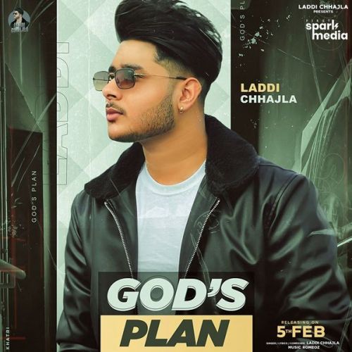 Download Gods Plan Laddi Chhajla mp3 song, Gods Plan Laddi Chhajla full album download