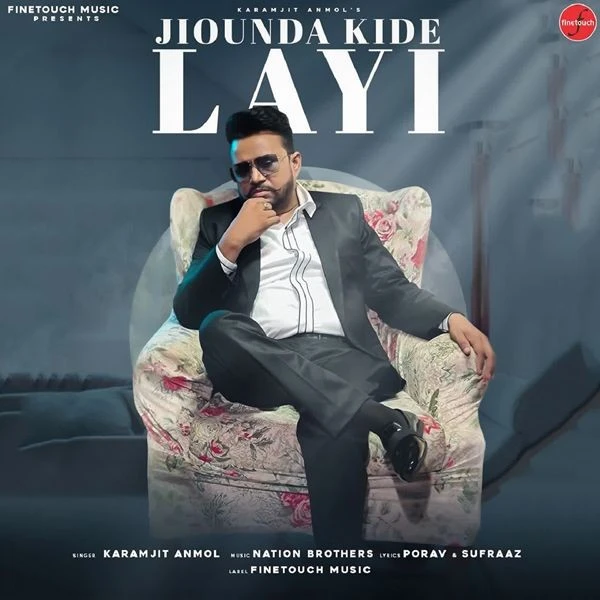 Download Jiounda Kide Layi Karamjit Anmol mp3 song, Jiounda Kide Layi Karamjit Anmol full album download