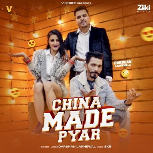Download China Made Pyar Darshan Lakhewala mp3 song, China Made Pyar Darshan Lakhewala full album download