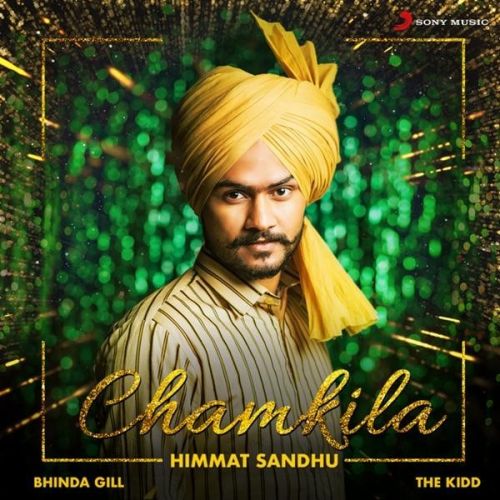 Chamkila Lyrics by Himmat Sandhu
