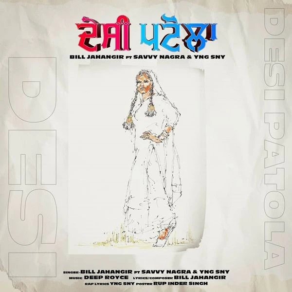 Download Desi Patola Savvy Nagra, Bill Jahangir mp3 song, Desi Patola Savvy Nagra, Bill Jahangir full album download