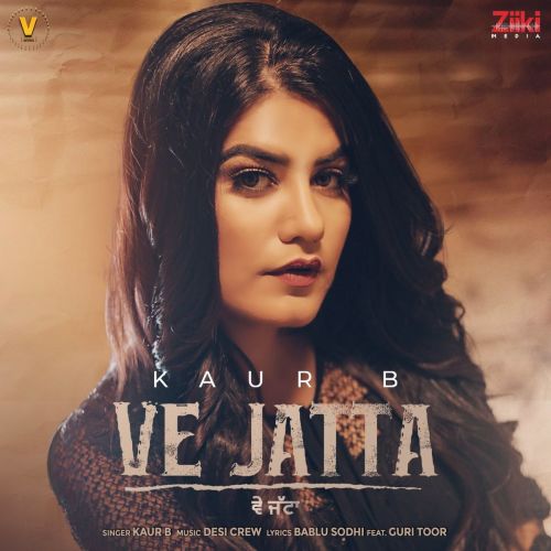 Download Ve Jatta Kaur B mp3 song, Ve Jatta Kaur B full album download