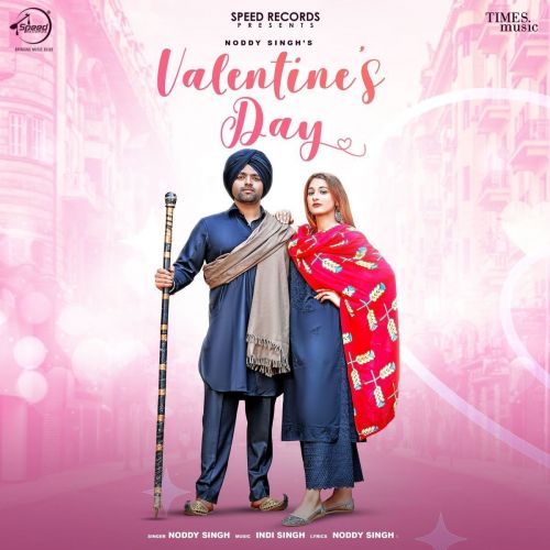 Download Valentines Day Noddy Singh mp3 song, Valentines Day Noddy Singh full album download