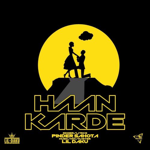 Download Haan Karde Pinder Sahota mp3 song, Haan Karde Pinder Sahota full album download
