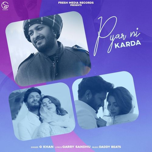 Download Pyar Ni Karda G Khan mp3 song, Pyar Ni Karda G Khan full album download