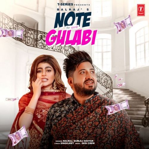 Download Note Gulabi Balraj, Gurlez Akhtar mp3 song, Note Gulabi Balraj, Gurlez Akhtar full album download