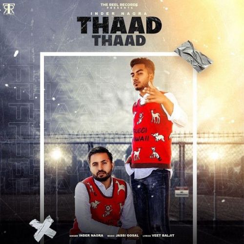 Download Thaad Thaad Inder Nagra mp3 song, Thaad Thaad Inder Nagra full album download