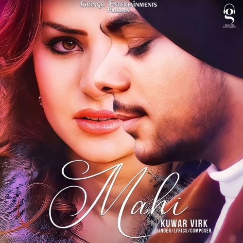 Download Mahi Kuwar Virk, Nirmaan mp3 song, Mahi Kuwar Virk, Nirmaan full album download