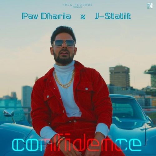 Download Confidence Pav Dharia mp3 song, Confidence Pav Dharia full album download