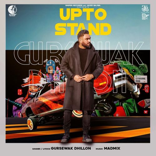 Download Upto Stand Gursewak Dhillon mp3 song, Upto Stand Gursewak Dhillon full album download