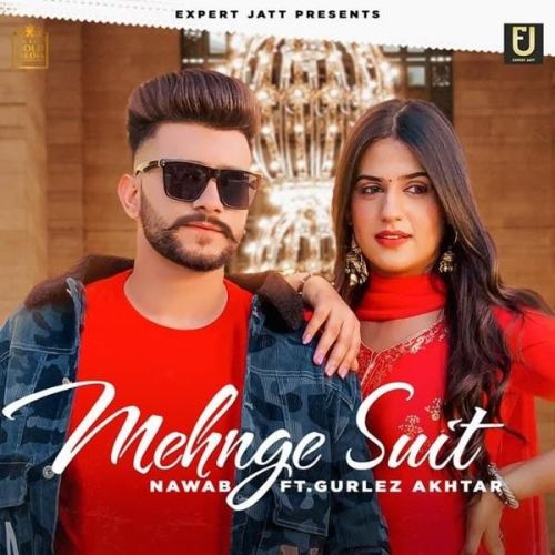 Download Mehnge Suit Nawab, Gurlez Akhtar mp3 song, Mehnge Suit Nawab, Gurlez Akhtar full album download