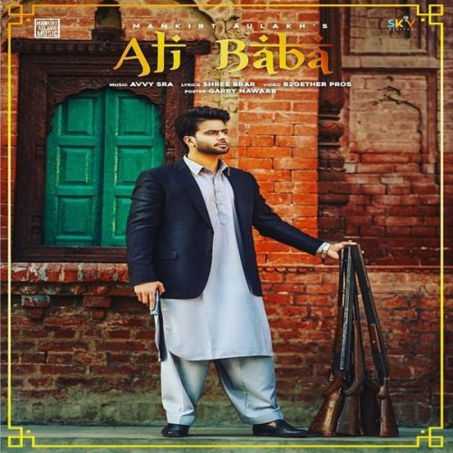 Download Ali Baba Mankirat Aulakh mp3 song, Ali Baba Mankirat Aulakh full album download