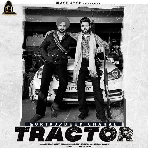 Download Tractor Gurtaj, Deep Chahal mp3 song, Tractor Gurtaj, Deep Chahal full album download