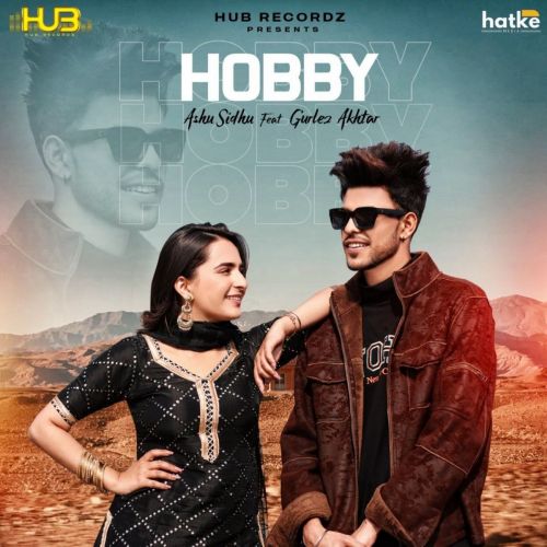 Download Hobby Gurlez Akhtar, Ashu Sidhu mp3 song, Hobby Gurlez Akhtar, Ashu Sidhu full album download