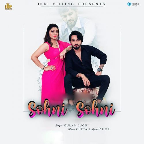 Download Sohni Sohni Gulam Jugni mp3 song, Sohni Sohni Gulam Jugni full album download