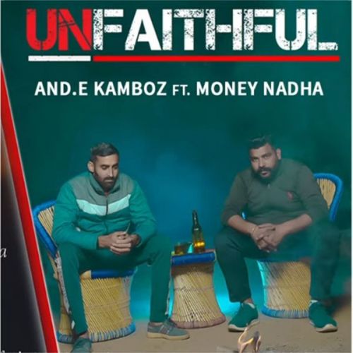 Download Unfaithful Andy Kamboj, Money Nadha mp3 song, Unfaithful Andy Kamboj, Money Nadha full album download