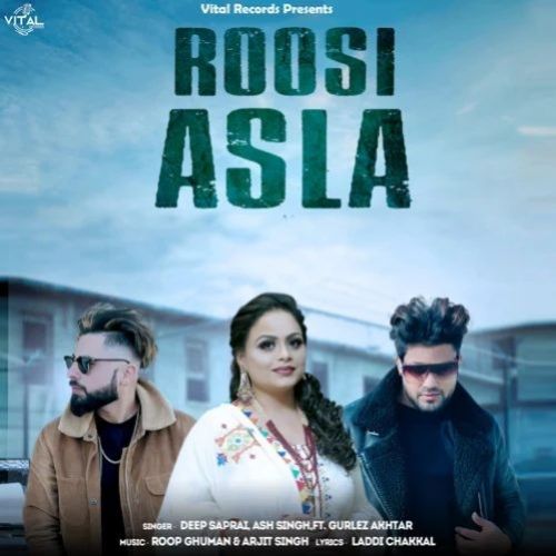 Download Roosi Asla Deep Sapra, Gurlej Akhtar mp3 song, Roosi Asla Deep Sapra, Gurlej Akhtar full album download