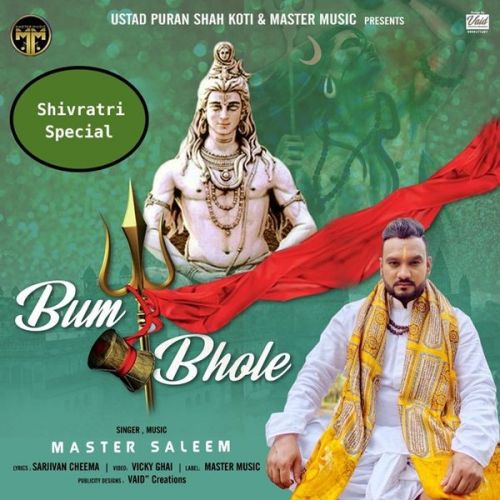 Download Bum Bhole Master Saleem mp3 song, Bum Bhole Master Saleem full album download