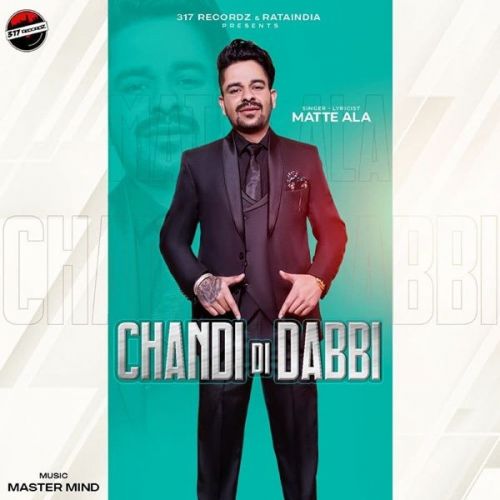 Download Chandi Di Dabbi Matte Ala mp3 song, Chandi Di Dabbi Matte Ala full album download