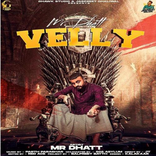 Download Velly Mr Dhatt mp3 song, Velly Mr Dhatt full album download
