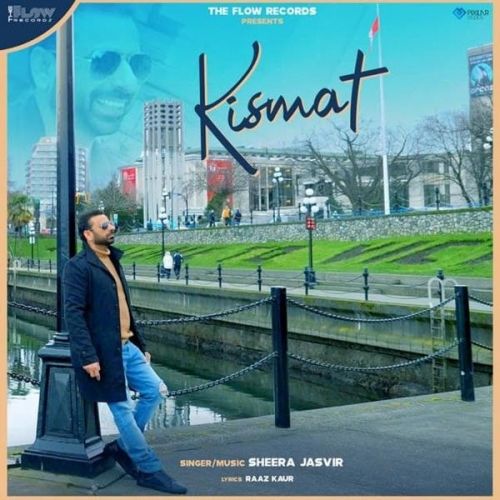 Download Kismat Sheera Jasvir mp3 song, Kismat Sheera Jasvir full album download