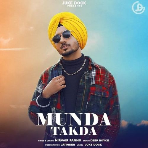 Download Munda Takda Nirvair Pannu mp3 song, Munda Takda Nirvair Pannu full album download