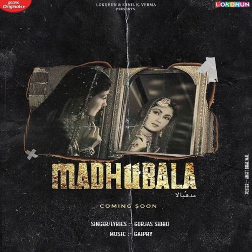 Download Madhubala Gurjas Sidhu mp3 song, Madhubala Gurjas Sidhu full album download