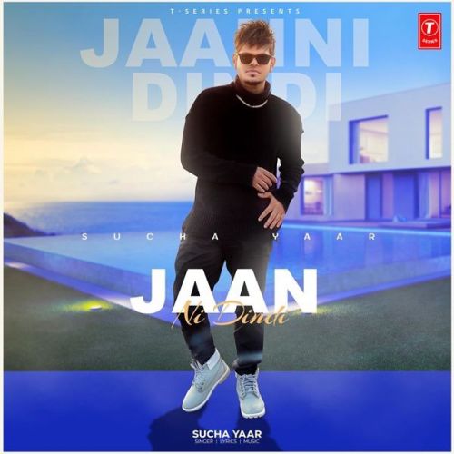 Download Jaan Ni Dindi Sucha Yaar mp3 song, Jaan Ni Dindi Sucha Yaar full album download
