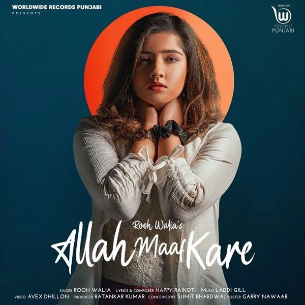 Download Allah Maaf Kare Happy Raikoti and Rooh Walia mp3 song