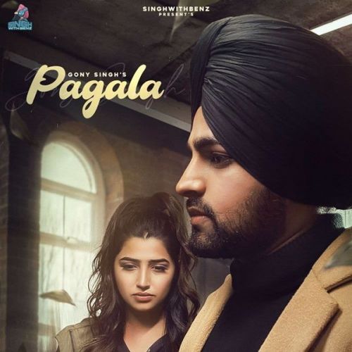 Download Pagala Gony Singh mp3 song, Pagala Gony Singh full album download