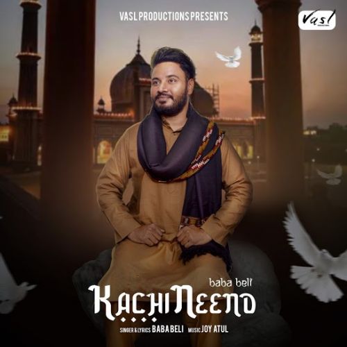 Download Kachi Neend Baba Beli mp3 song, Kachi Neend Baba Beli full album download