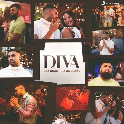 Download Diva Jaz Dhami, Sama Blake mp3 song, Diva Jaz Dhami, Sama Blake full album download