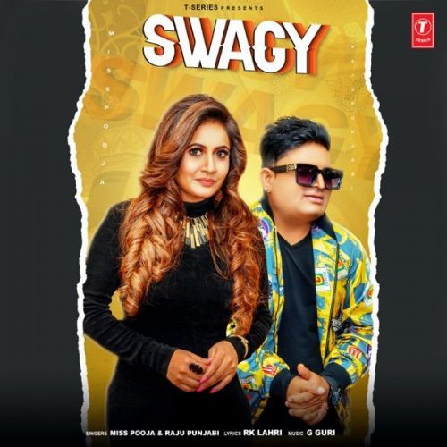 Download Swagy Miss Pooja, Raju Punjabi mp3 song, Swagy Miss Pooja, Raju Punjabi full album download