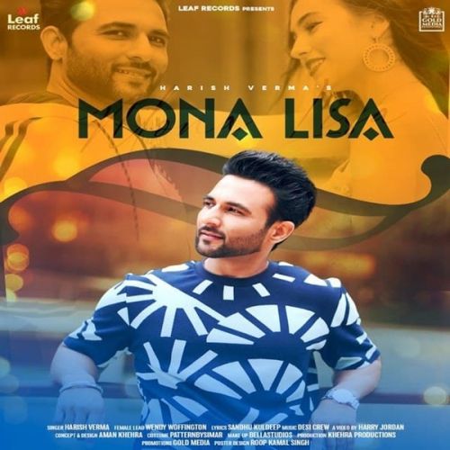 Download Monalisa Harish Verma mp3 song, Monalisa Harish Verma full album download