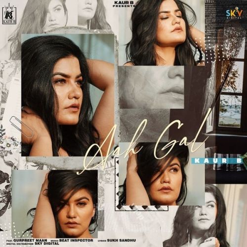 Download Aah Gal Kaur B mp3 song, Aah Gal Kaur B full album download