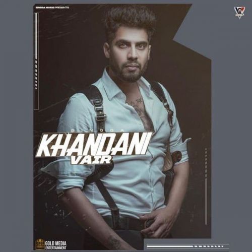 Download Khandani Vair Singga mp3 song, Khandani Vair Singga full album download