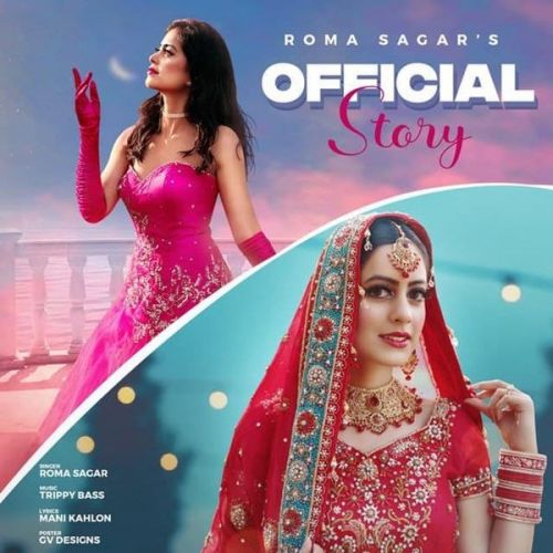 Download Official Story Roma Sagar mp3 song, Official Story Roma Sagar full album download