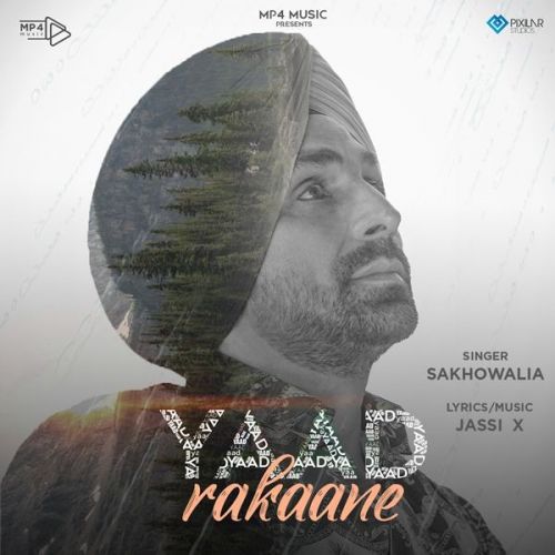 Download Yaad Rakaane Sakhowalia mp3 song, Yaad Rakaane Sakhowalia full album download