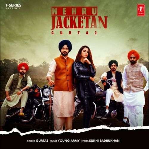 Download Nehru Jacketan Gurtaj mp3 song, Nehru Jacketan Gurtaj full album download