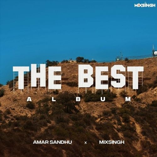 The Best Album By Amar Sandhu full mp3 album