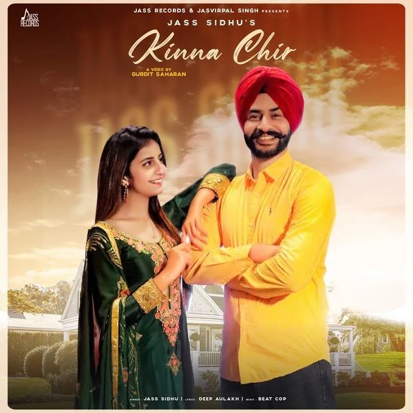 Download Kinna Chir Jass Sidhu mp3 song