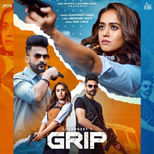 Download Grip Sukhpreet Kaur mp3 song, Grip Sukhpreet Kaur full album download