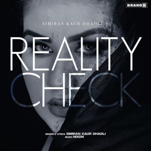 Download Reality Check Simiran Kaur Dhadli mp3 song, Reality Check Simiran Kaur Dhadli full album download