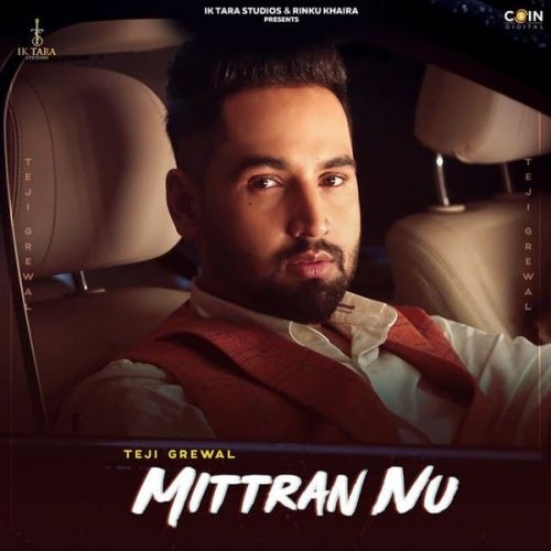Download Mittran Nu Teji Grewal mp3 song, Mittran Nu Teji Grewal full album download